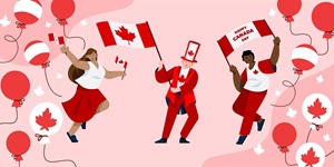 Three illustrated people celebrating Canada Day. A woman on the left with long brown hair is wearing a white shirt and red skirt and is holding two small Canada flags. A man in the centre wears a red suit with a white T-shirt and a tall top hat with a red maple leaf and is holding a large pole with a Canada flag. A short black haired man on the right who is holding a Happy Canada Day banner, wearing red plants and a red and white T-shirt with a small maple leaf. The background of the image is pink and the border shows red and white striped balloons and small white maple leafs.
