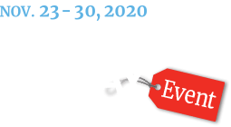 Nov 23-30, 2020 Black Friday Event